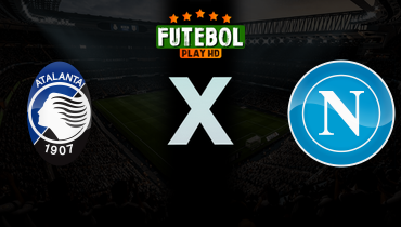 Assistir Atalanta x Napoli ao vivo online 22/02/2026