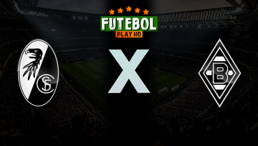 Assistir Freiburg x Borussia Monchengladbach ao vivo online 22/02/2026