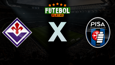 Assistir Fiorentina x Pisa ao vivo online 23/02/2026