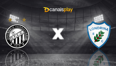 Assistir Operário-PR x Londrina ao vivo online 28/02/2026
