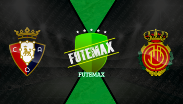 Assistir Osasuna x Maiorca ao vivo online 07/03/2026