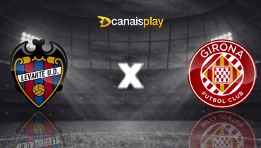 Assistir Levante x Girona ao vivo online 07/03/2026