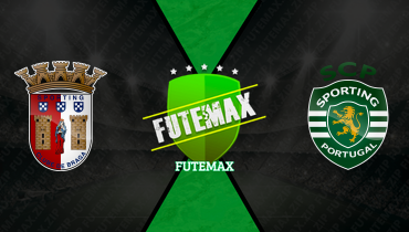 Assistir Braga x Sporting ao vivo online 07/03/2026