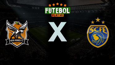 Assistir Nova Iguaçu x Sampaio Corrêa-RJ ao vivo online 08/03/2026