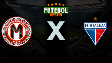 Assistir Manauara x Fortaleza ao vivo online 11/03/2026
