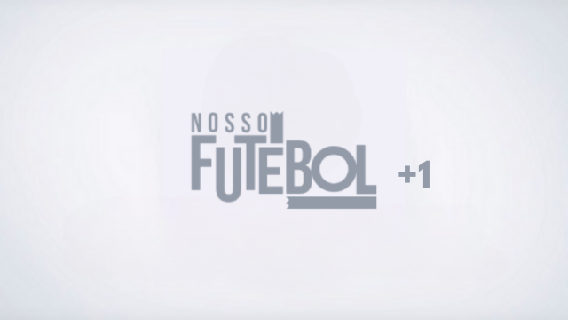 Assistir Nosso Futebol +1 ao vivo em HD Online
